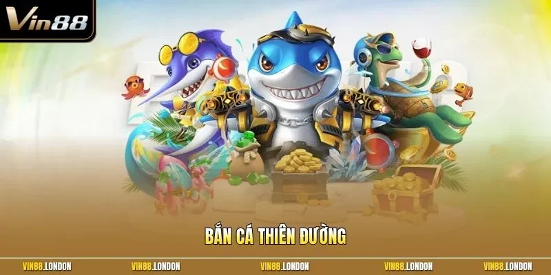 Bắn cá thiên đường