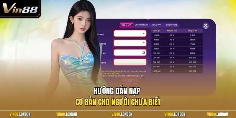 Hướng dẫn nạp cơ bản cho người chưa biết 